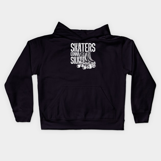 Skaters Gonna Skate - Roller Derby Skating Kids Hoodie by nvdesign